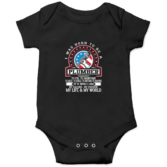Born To Plumber Degree My Life My World Onesies