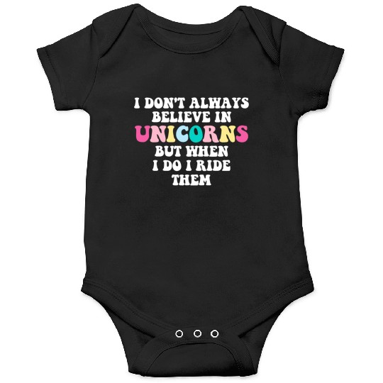 Believe in Magic Ride the Unicorn, inspired design Onesies
