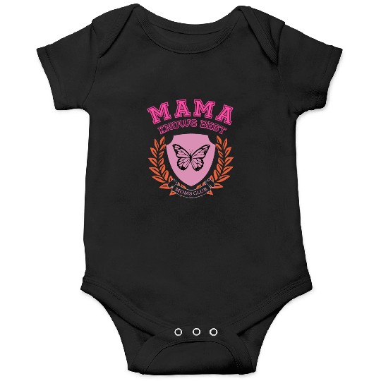 Mama Knows Best Moms Club Onesies