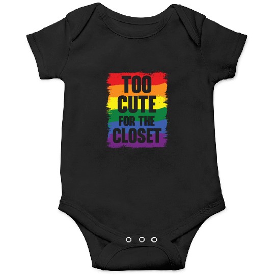 Too Cute For The Closet Pride Month LGBTQ Gay Onesies