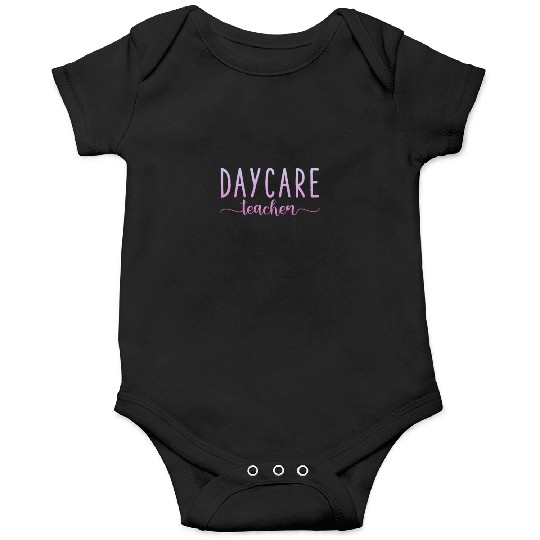Daycare Teacher Onesies