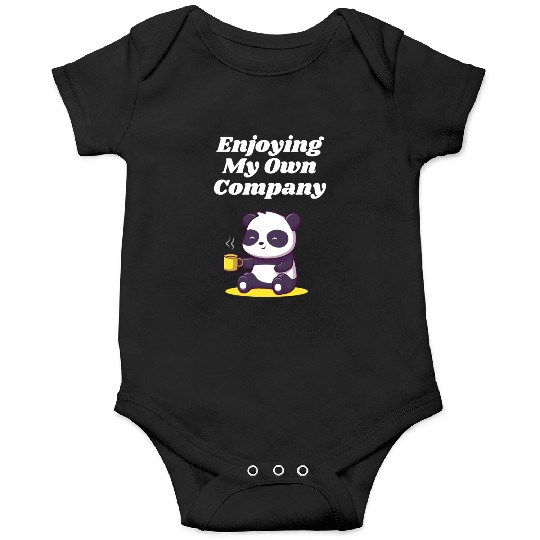 Enjoying My Own Company Sarcastic Introvert Sarcas Onesies