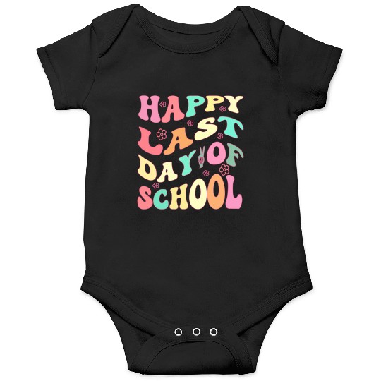 Groovy Happy Last Day of School Teacher Student Onesies