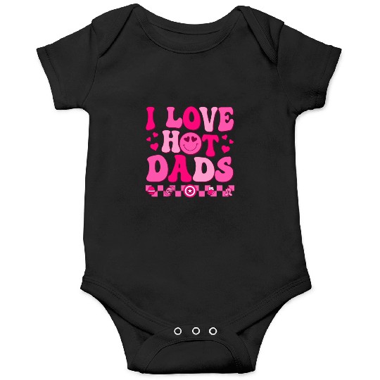 I Love Hot Dads Valentines I Heart Hot Dads Womens Onesies