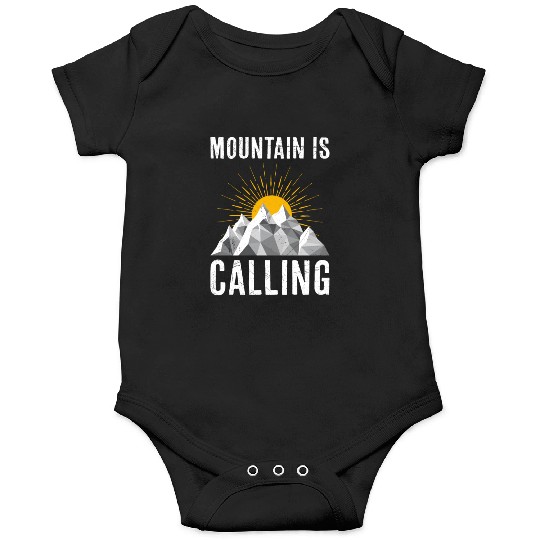 Mountain is Calling Mountain lover Climber Onesies