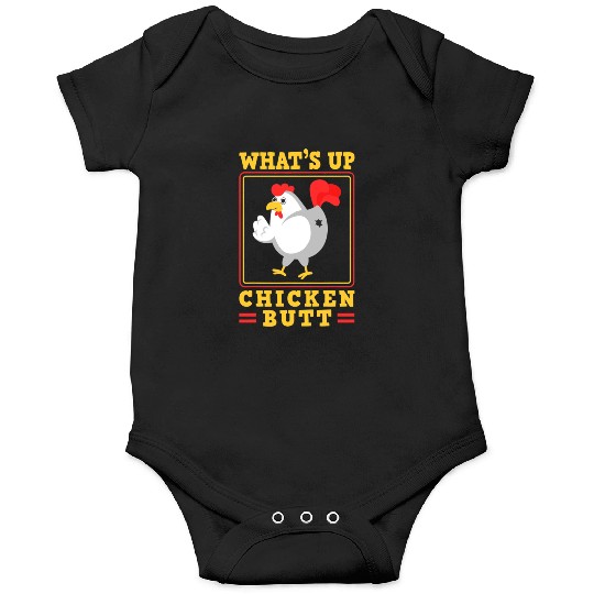 Funny Farmer Animal Pet Whats Up Chicken Butt Onesies