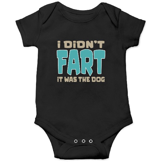 i didn t fart it was the dog funny dad husband Onesies