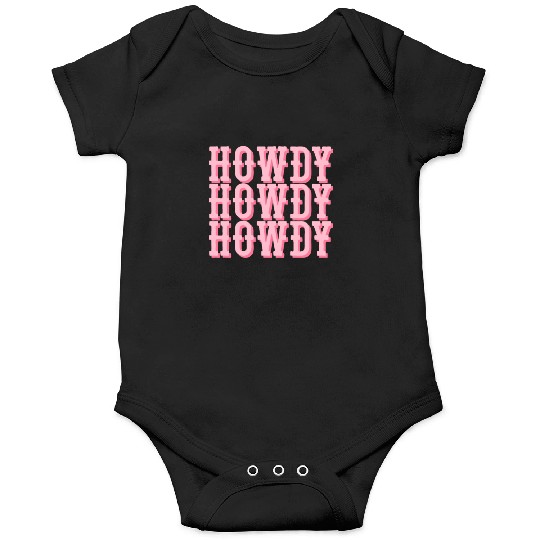 Howdy Western Cowgirl Rodeo Country Southern Howdy Onesies