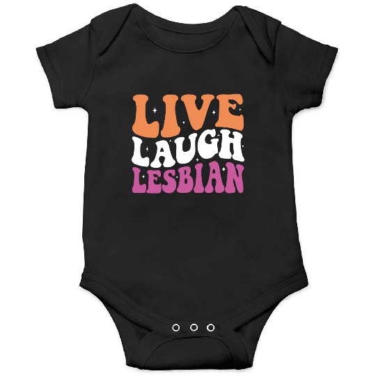 Live Laugh Lesbian LGBT Lesbians Pride Month Onesies