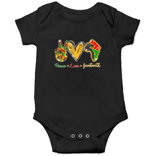 Peace Love Junenth Black History Pride African Ame Onesies