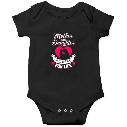 Mother and Daughter Best Friends for Life Mothers Onesies