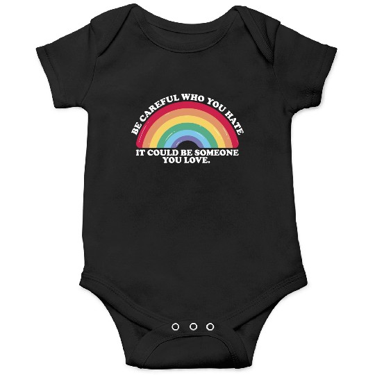 Rainbow Pride Gay Lesbian Proud Be Careful Who Onesies