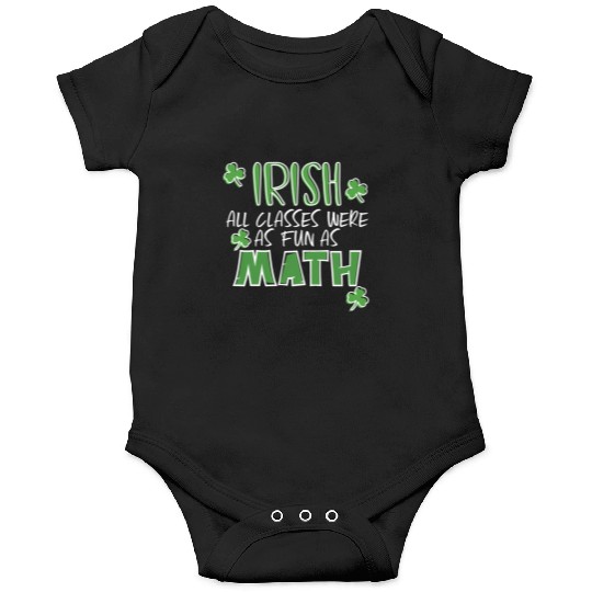 St Patric Day Math Teacher Student Irish Pun Onesies