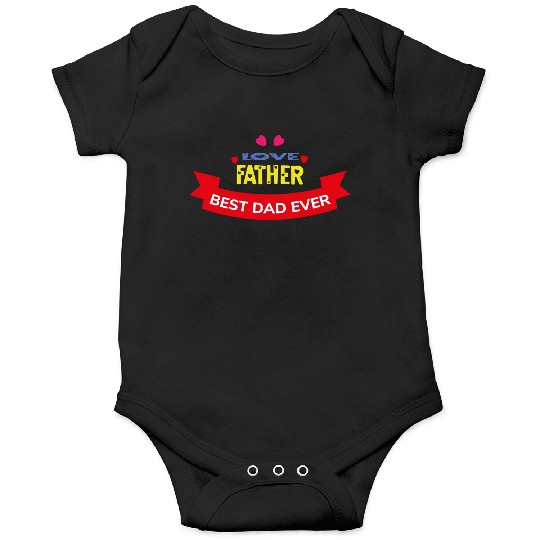 Love Father Best Dad Ever Onesies