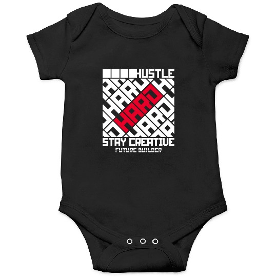 Hustle hard stay creative motivation smart quotes Onesies