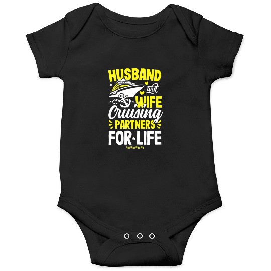 Husband Wife Cruising Partners Life cruise Onesies
