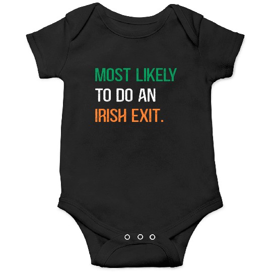 Most Likely To Do An Irish Et St Patric Day Onesies
