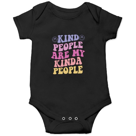 Kind People Are My Kinda People Aesthetic Onesies