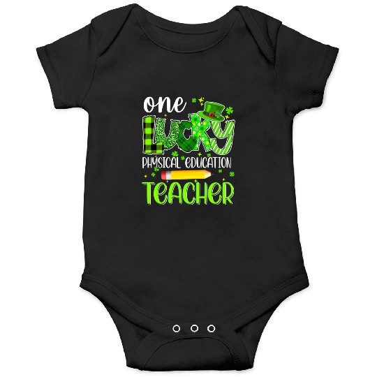 One Lucky Physical Education Teacher Pencil St Onesies