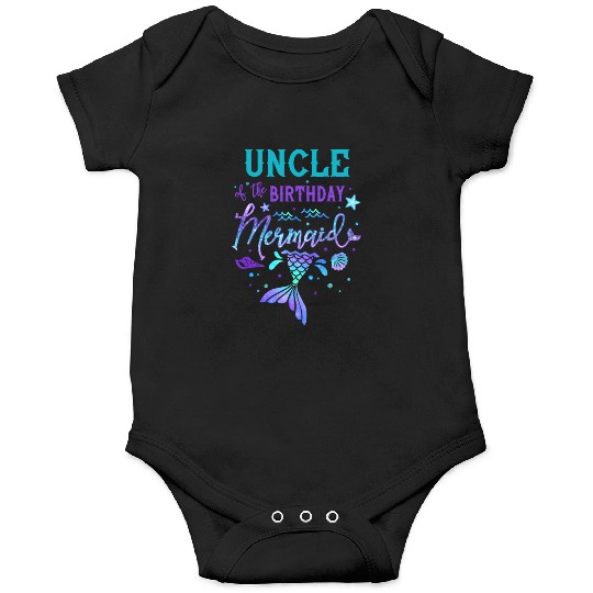 Uncle Of The Mermaid Theme Py Squad Onesies