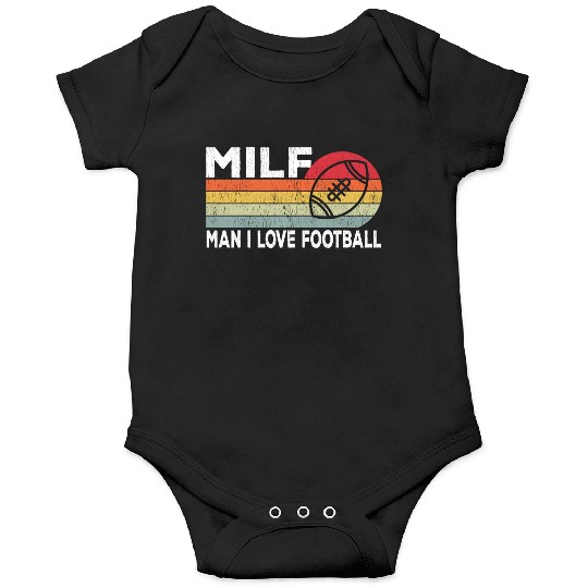 Milf Man I Love Football Retro Vintage Sports Onesies