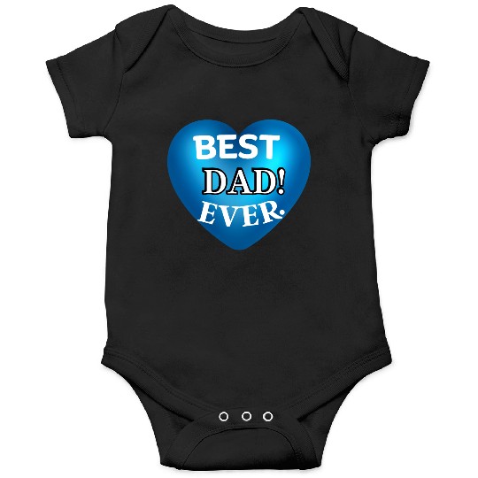 You will Love! our BEST DAD EVER Onesies