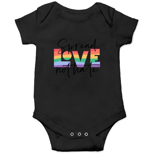 spread love not hate; gay pride; gay; pride month; Onesies