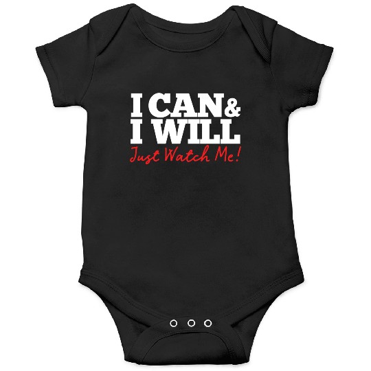 Positive Affirmation I Can I Will Just Watch Me Onesies