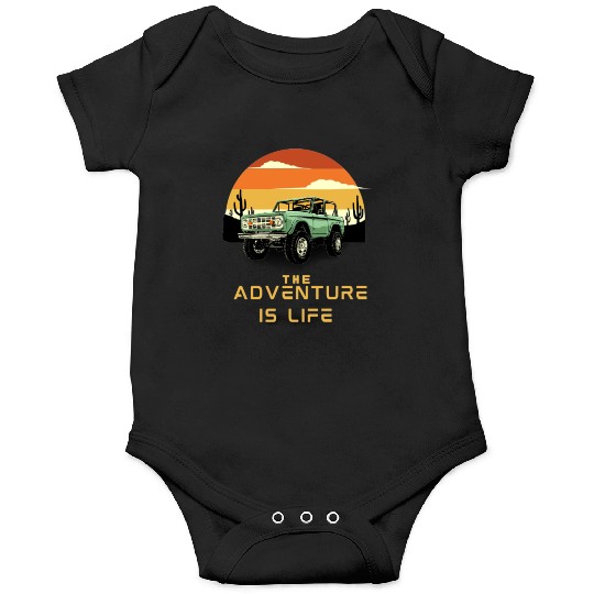 The adventure is life . Onesies