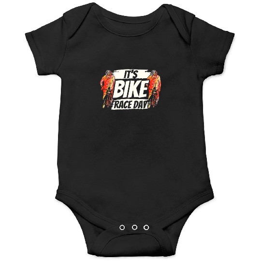 It's Bike Race Day Racer Racing Bicycle Cycling Onesies