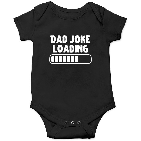 Dad Joke Loading Father Funny Onesies