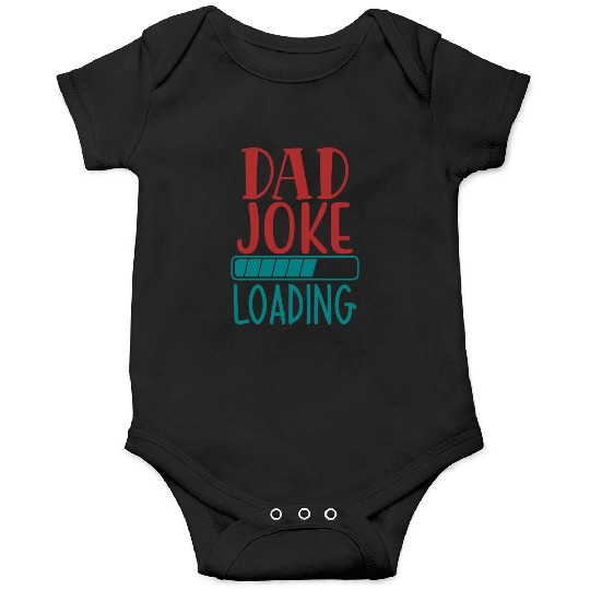 Dad Joke Loading Onesies