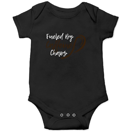 Fueled by Caffeine Chaos Funny Coffee Lover Design Onesies
