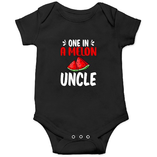 One In A Melon Uncle Watermelon Family Onesies