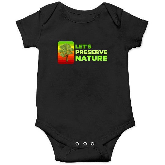 Lets preserve Nature nostalgia Onesies