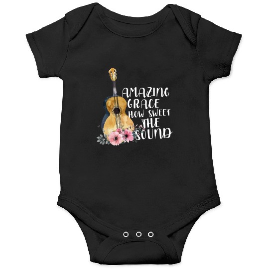 Amazing Grace How Sweet The Sound Onesies