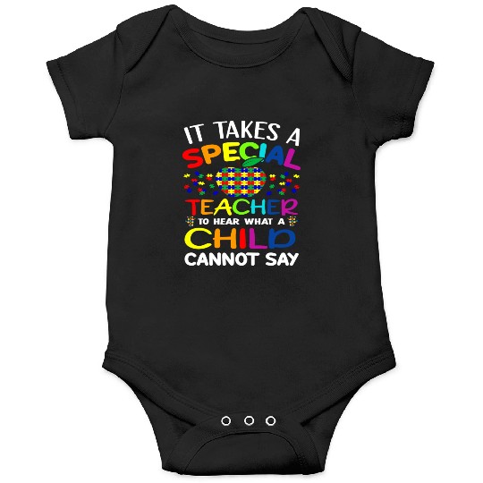 Autism Teacher Support It Takes A Special Teacher Onesies