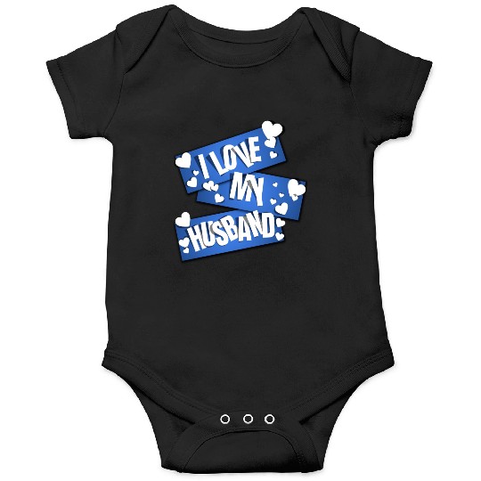 I Love My Husband Onesies
