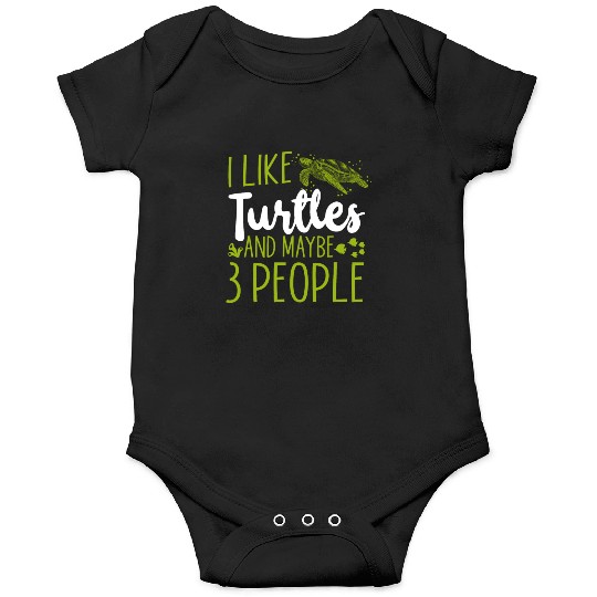 Sea Turtle Tortoise I Like Turtles Onesies