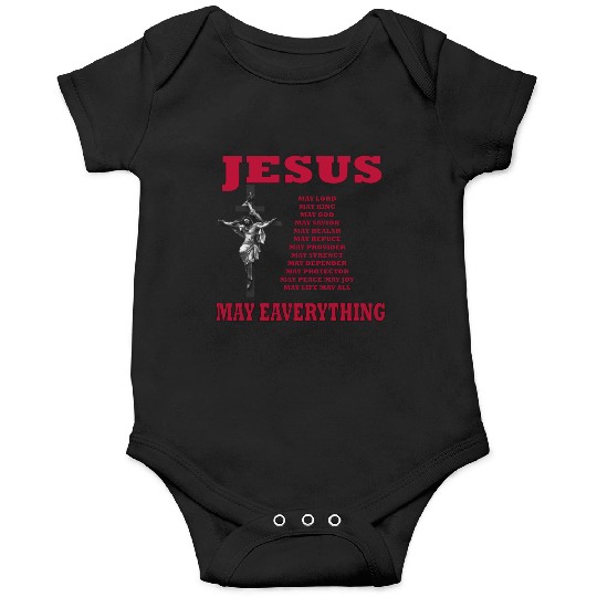 jesus may eaverything Onesies
