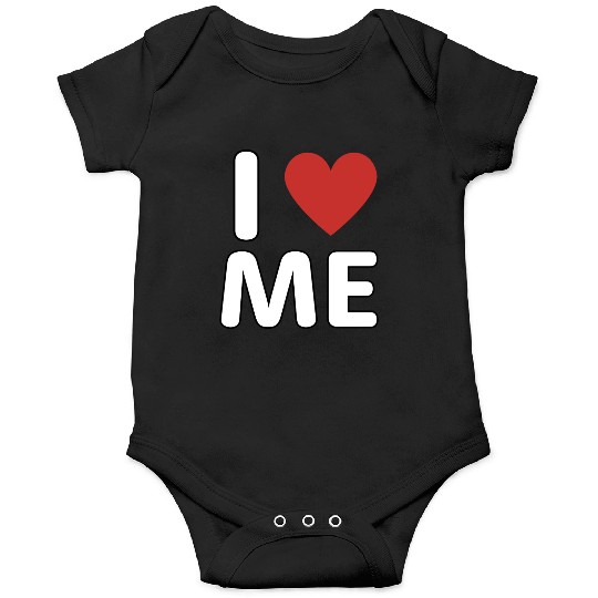 I Love Me Onesies