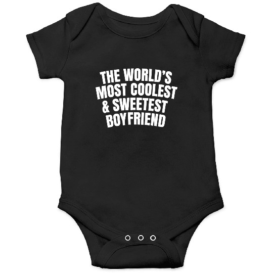 World s Most Coolest And Sweetest Boyfriend Onesies