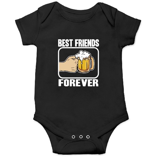 Best Beer Friends Forever Funny Alcohol Buddy Onesies
