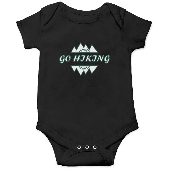 Take a Hike, Hiking Lover, Adventure, Nature. Onesies