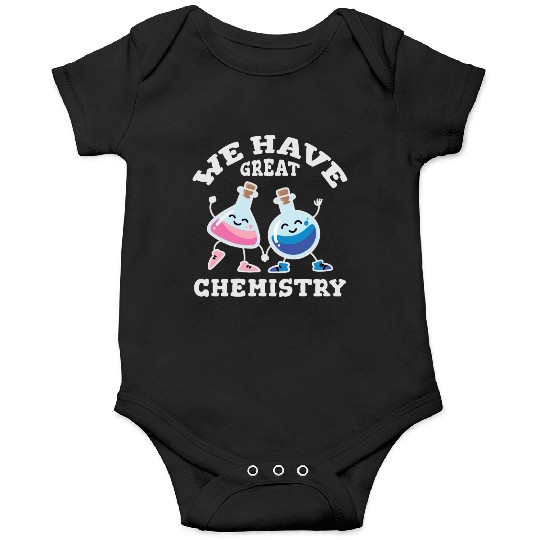 We Have Great Chemistry Laboratory Flasks In Love Onesies