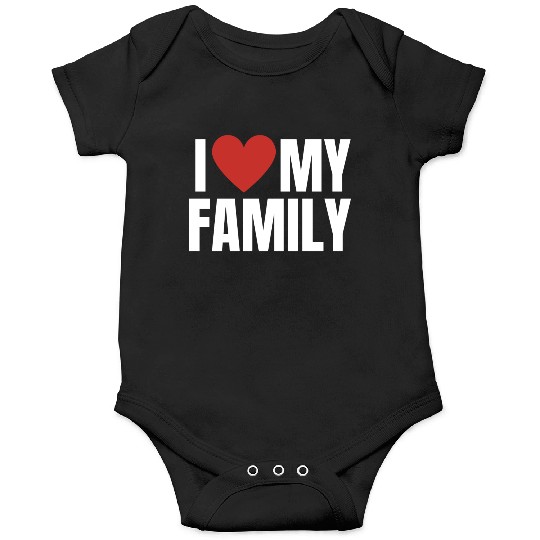 I Love My Family Gathering Reunion Celebration Onesies