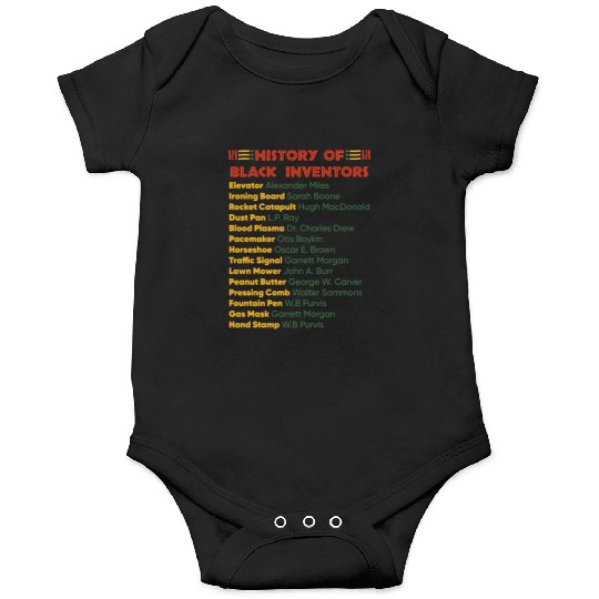 History Of Black Inventors Black History Onesies