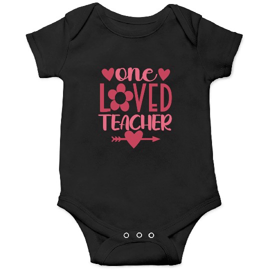 One Loved Teacher Valentine Teacher Onesies