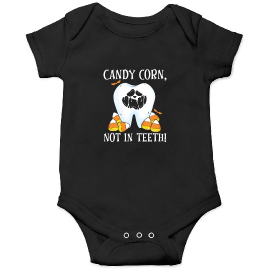 Candy Corn, Not in Teeth! Onesies