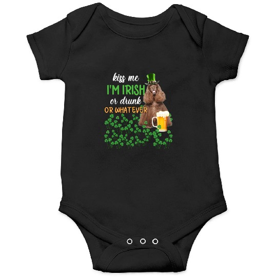 American Cocker Spaniel Kiss Me I'm Irish Or Drunk Onesies